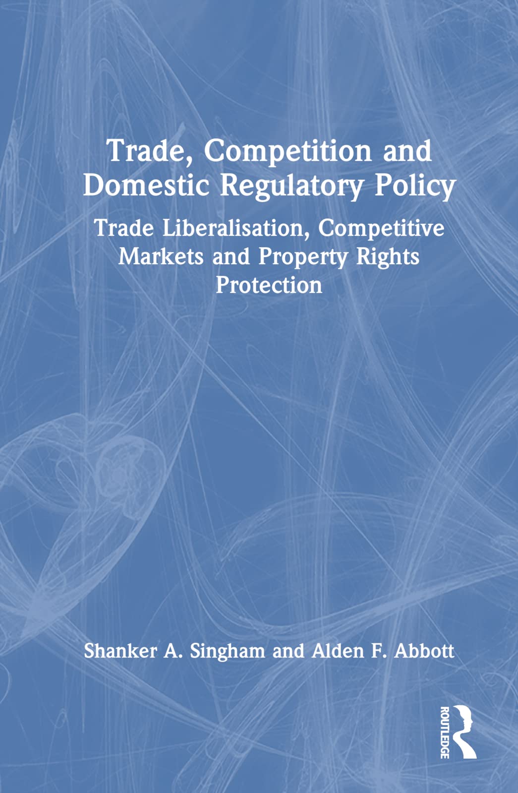 Trade, Competition and Domestic Regulatory Policy Business, Finance & Career