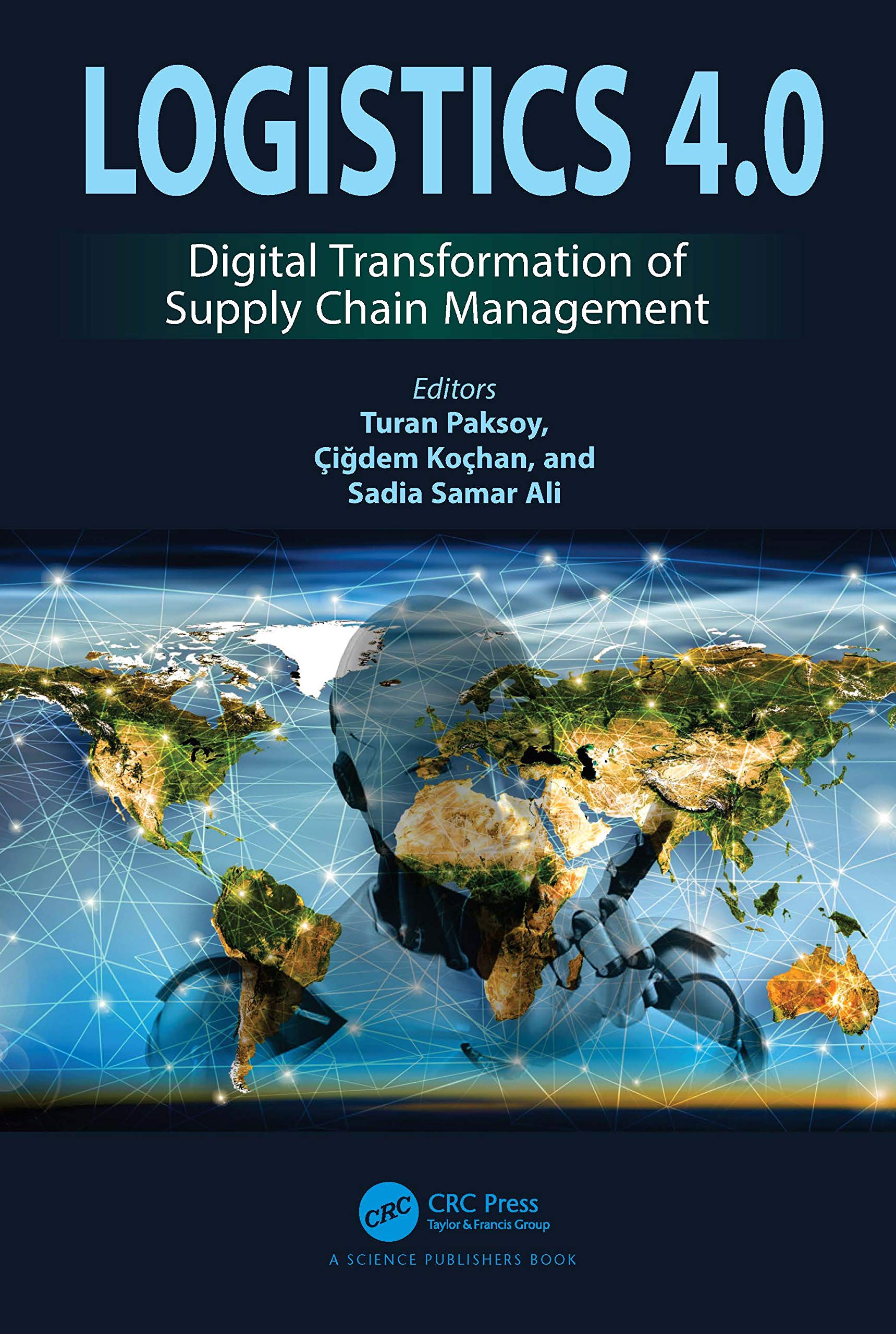 Logistics 4.0: Digital Transformation of Supply Chain Management Business, Finance & Career