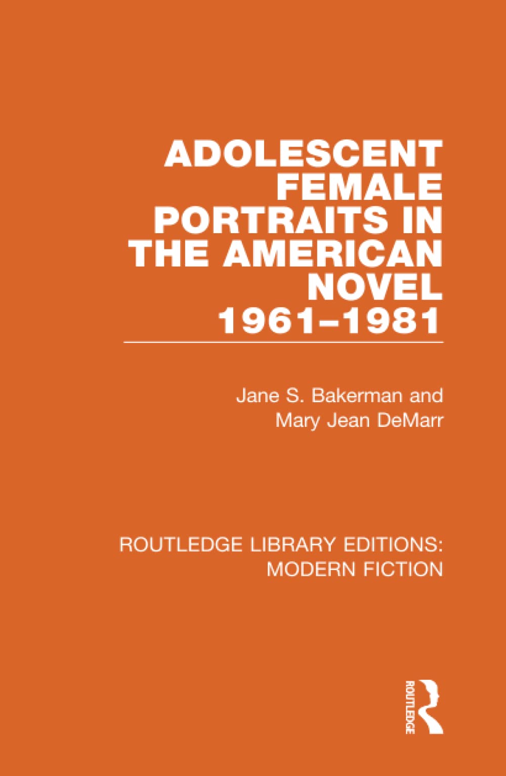 Adolescent Female Portraits in the American Novel 1961-1981 Contemporary literature