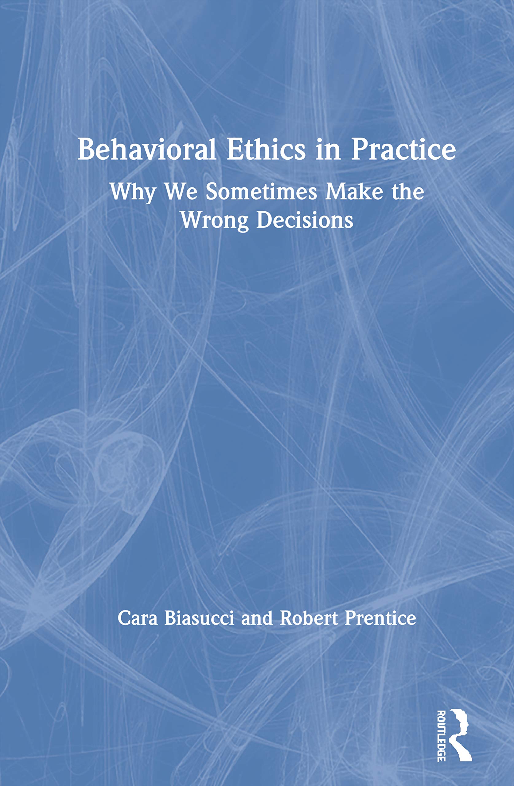 Behavioral Ethics in Practice Philosophy