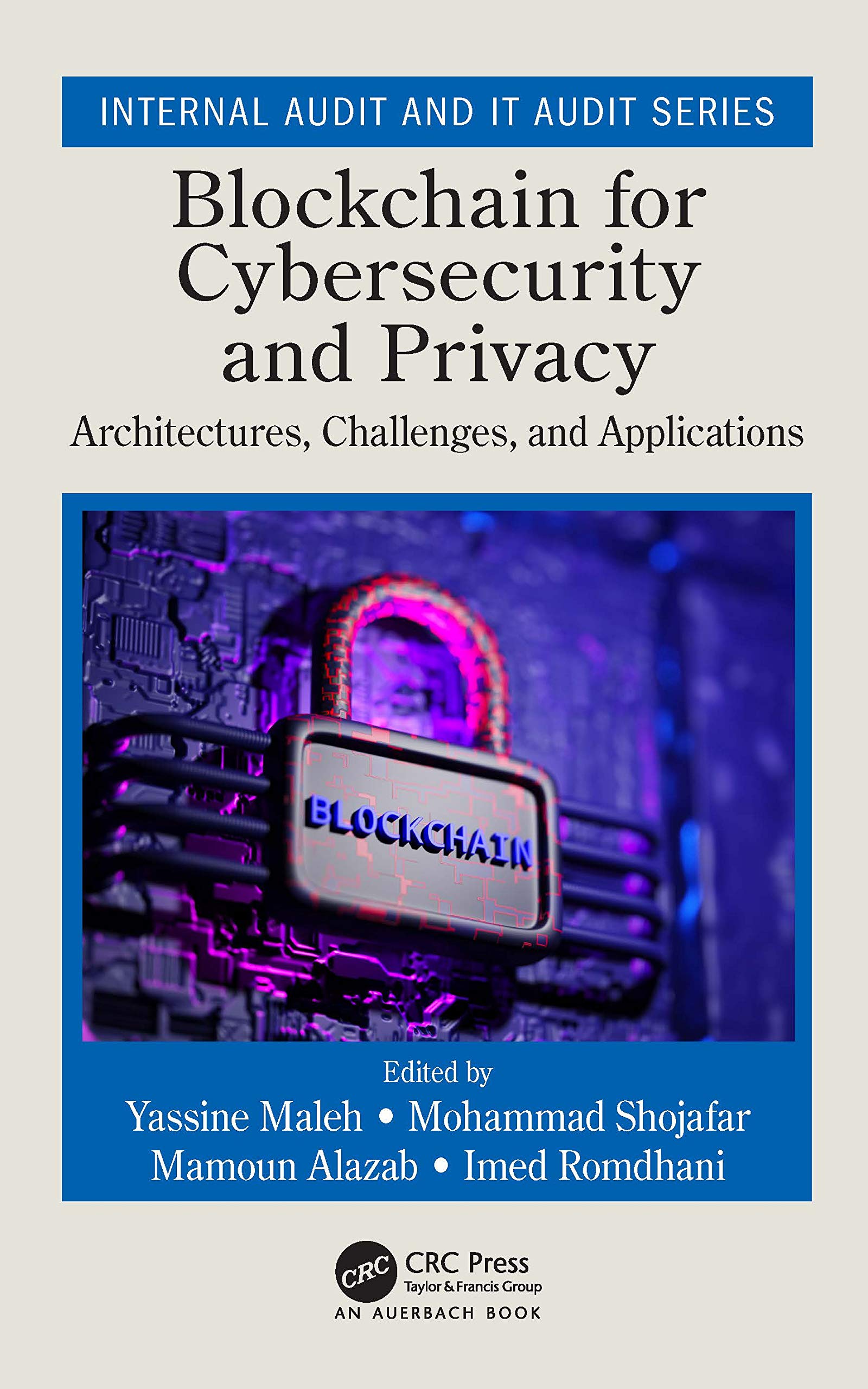Blockchain for Cybersecurity and Privacy Computer Science