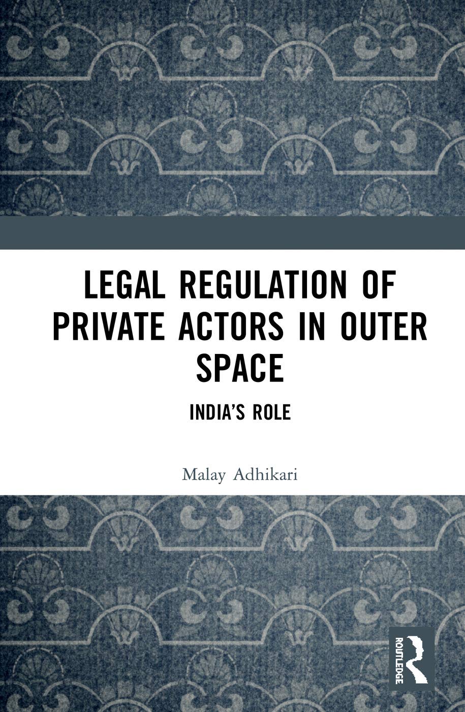 Legal Regulation of Private Actors in Outer Space Law