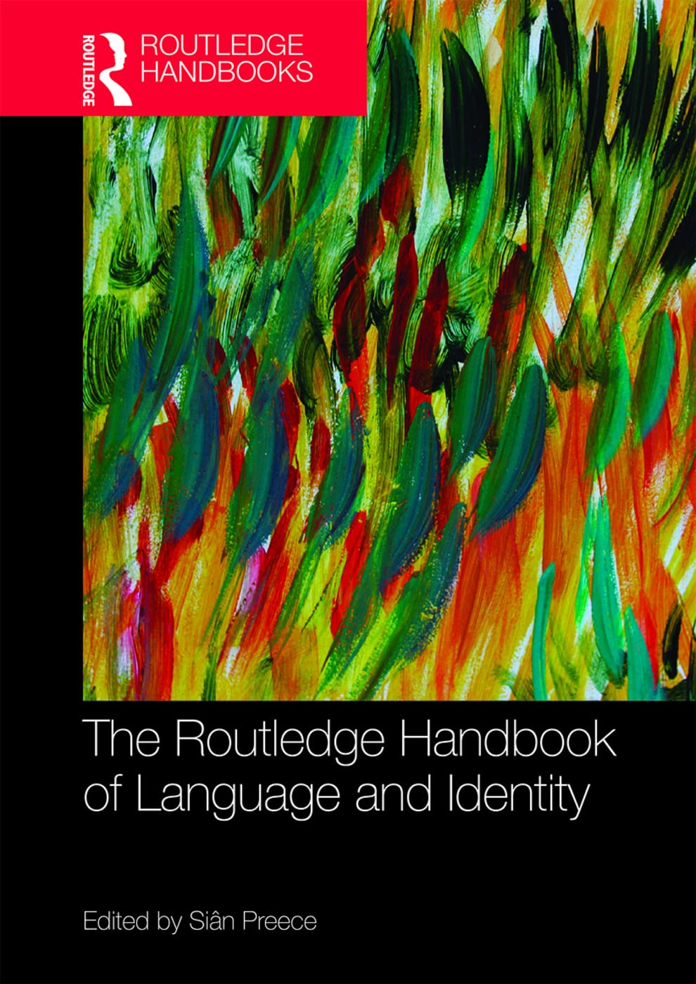 The Routledge Handbook of Language and Identity Social Sciences