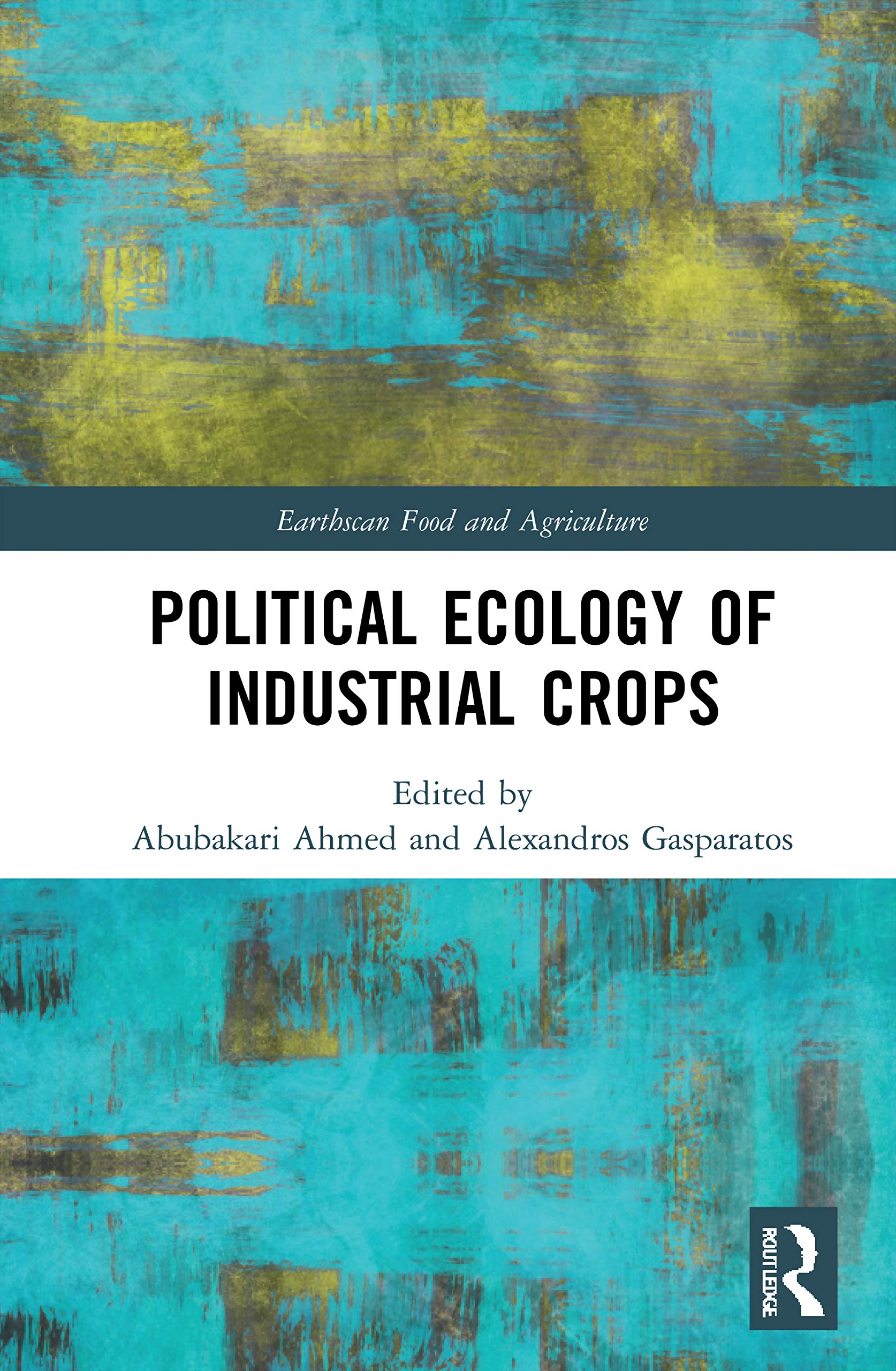 Political Ecology of Industrial Crops Business, Finance & Career