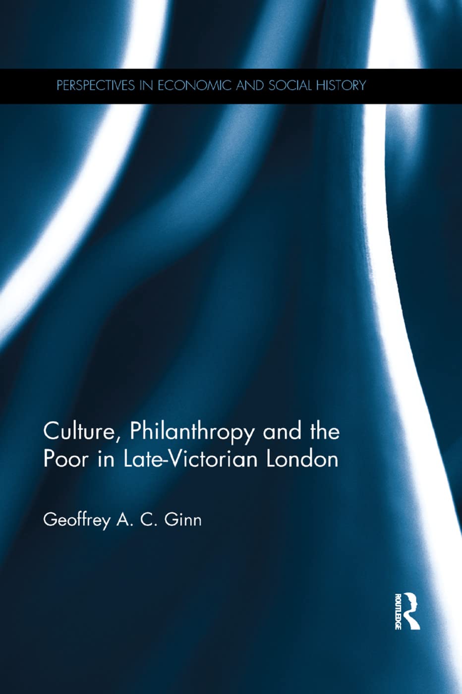 Culture, Philanthropy and the Poor in Late-Victorian London Social Sciences
