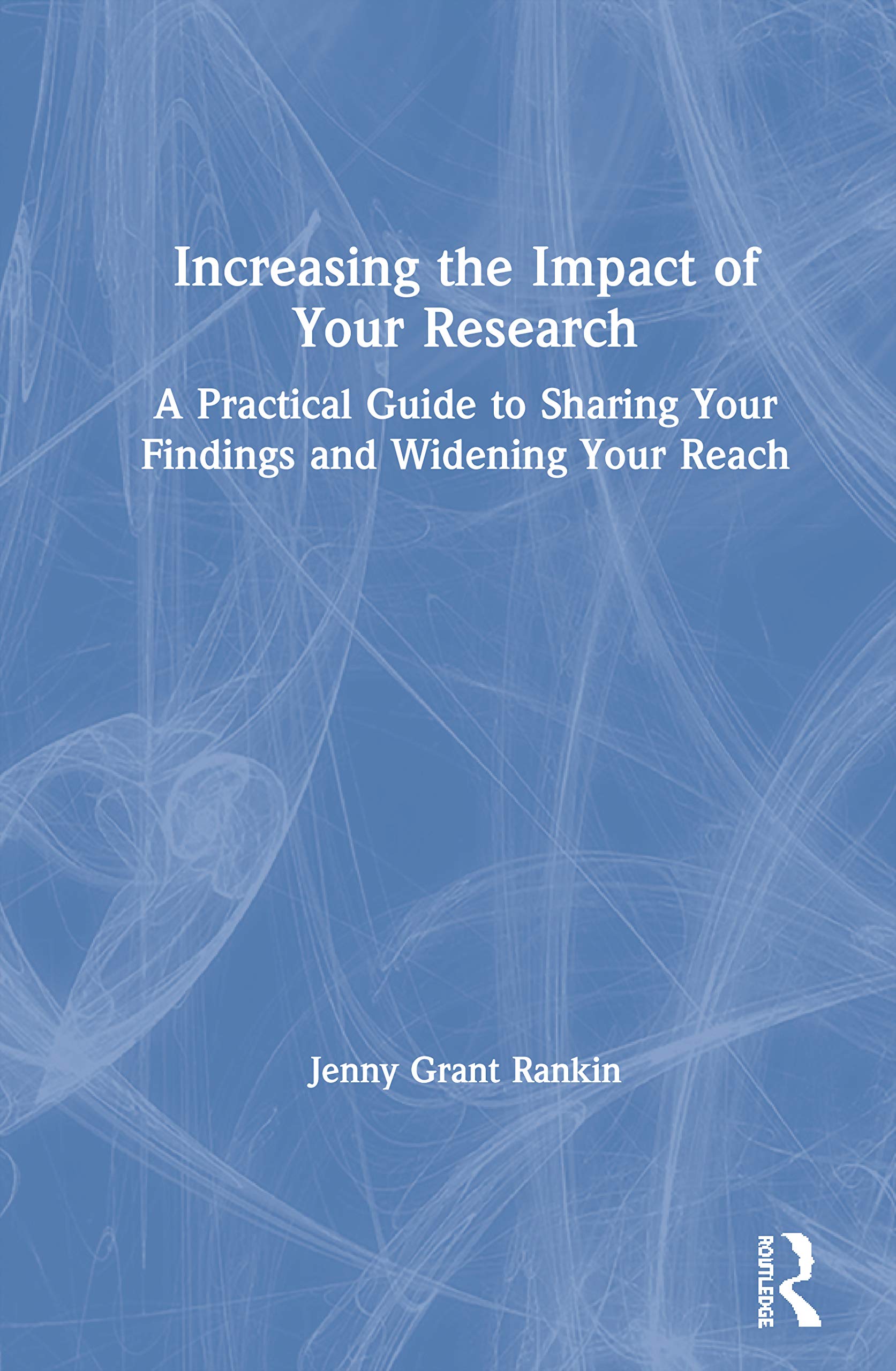 Increasing the Impact of Your Research Media & Communication