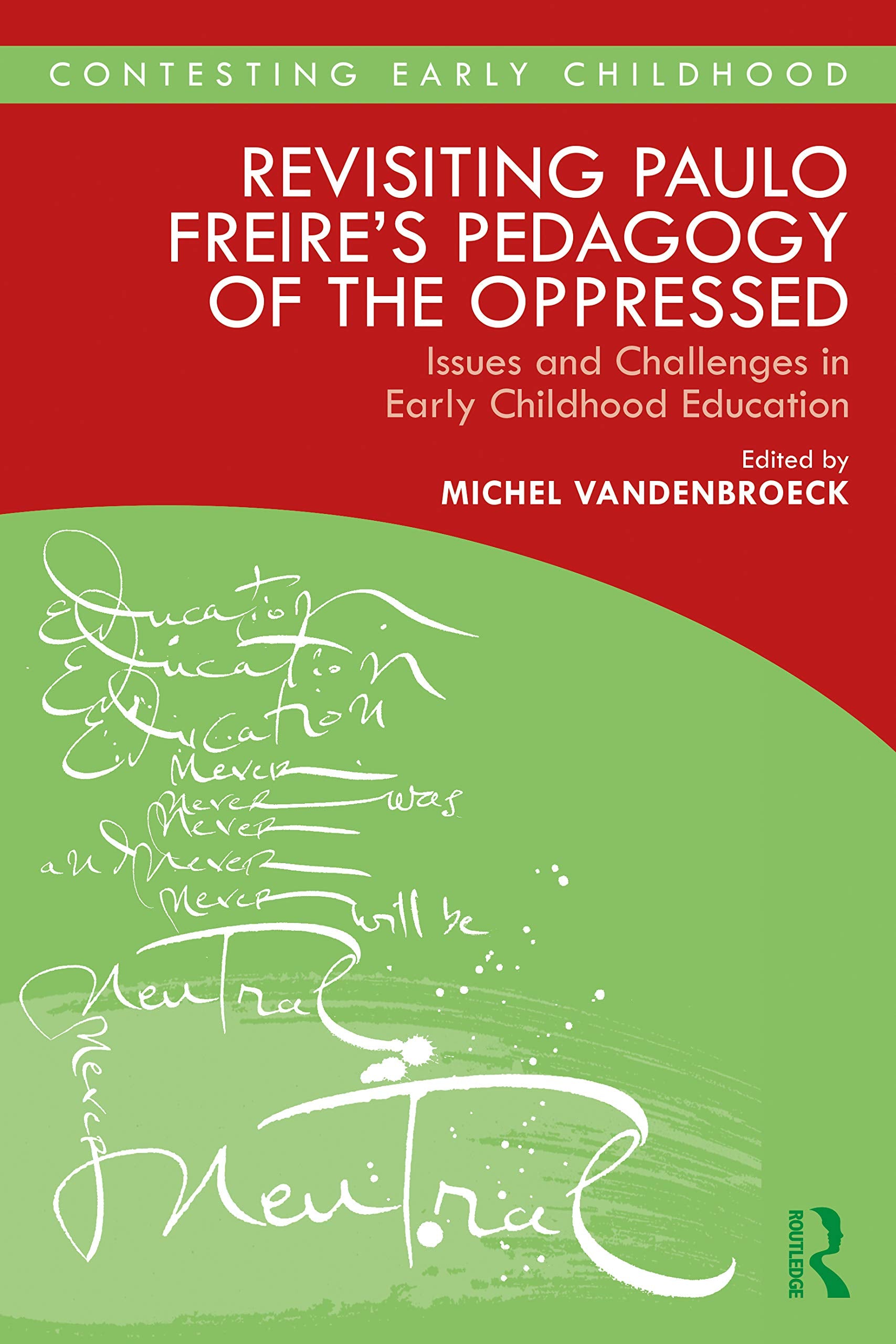 Revisiting Paulo Freire's Pedagogy of the Oppressed Business, Finance & Career