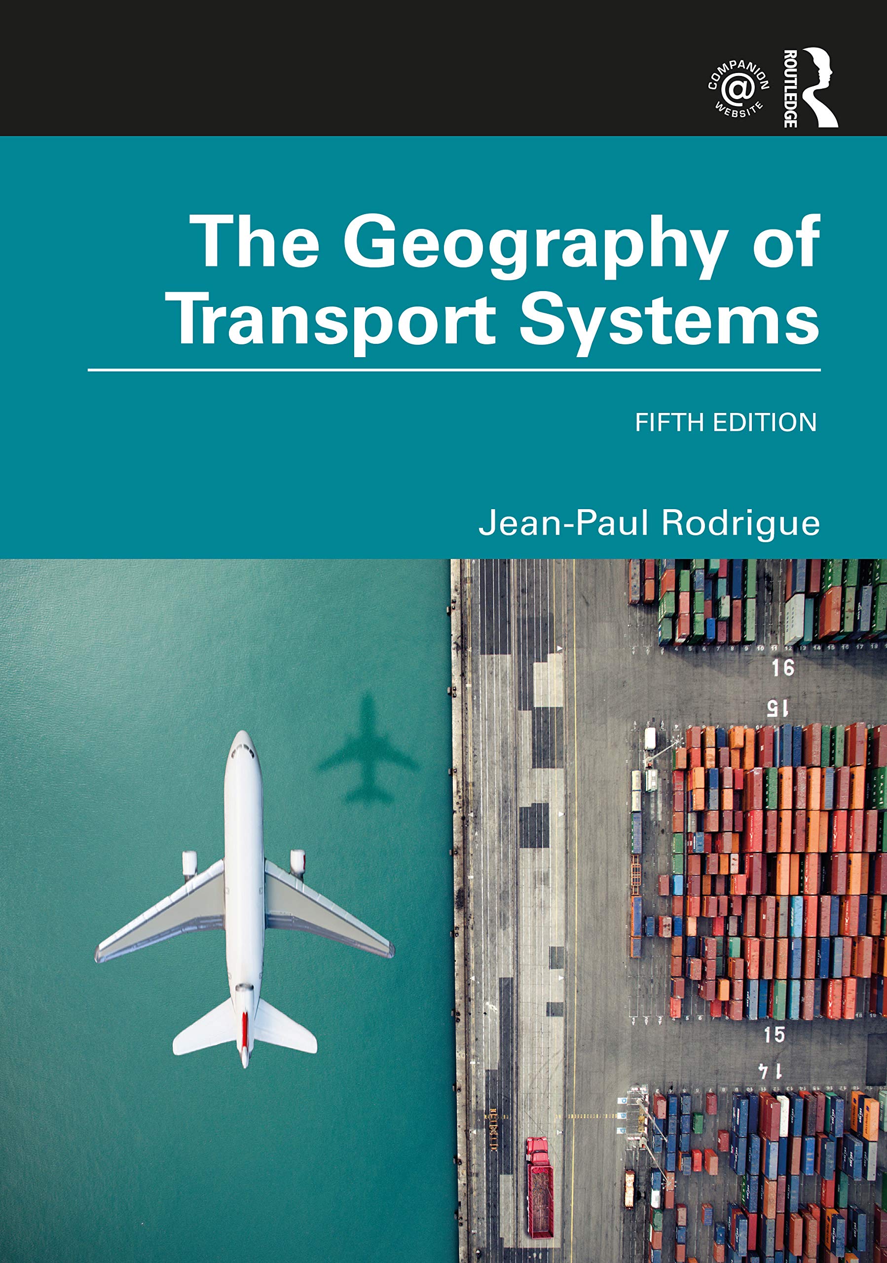 The Geography of Transport Systems Geology & Geography