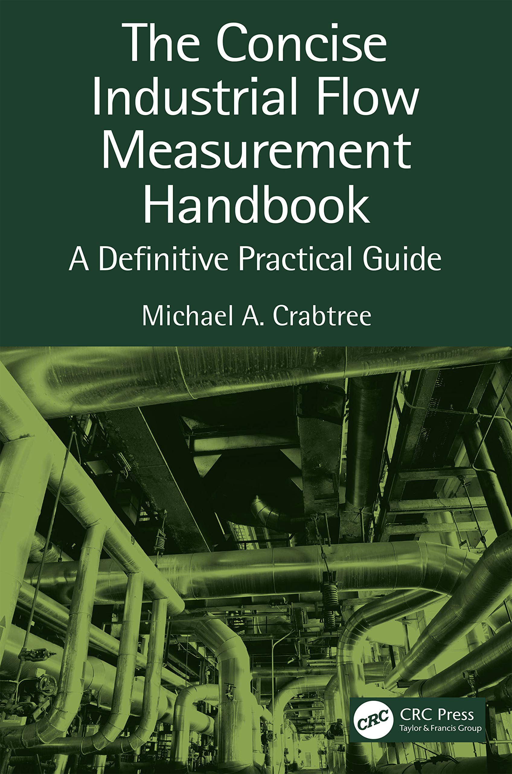 Product Image: The Concise Industrial Flow Measurement Handbook