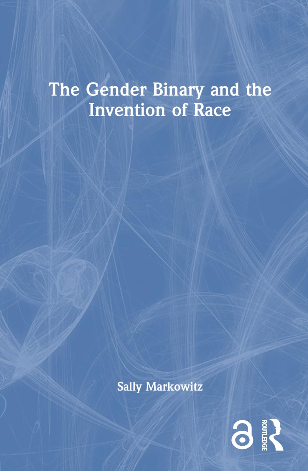 The Gender Binary and the Invention of Race Law