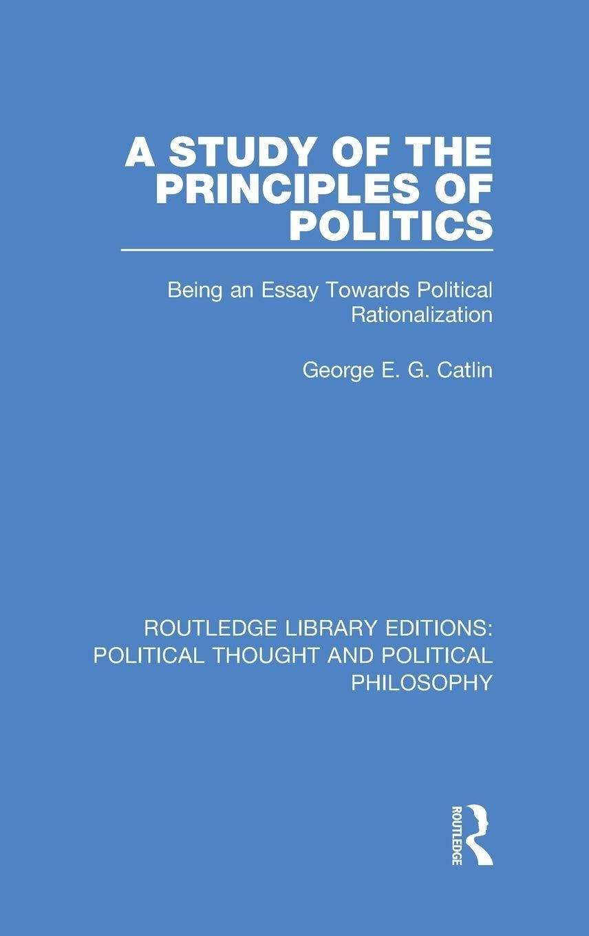 A Study of the Principles of Politics Philosophy