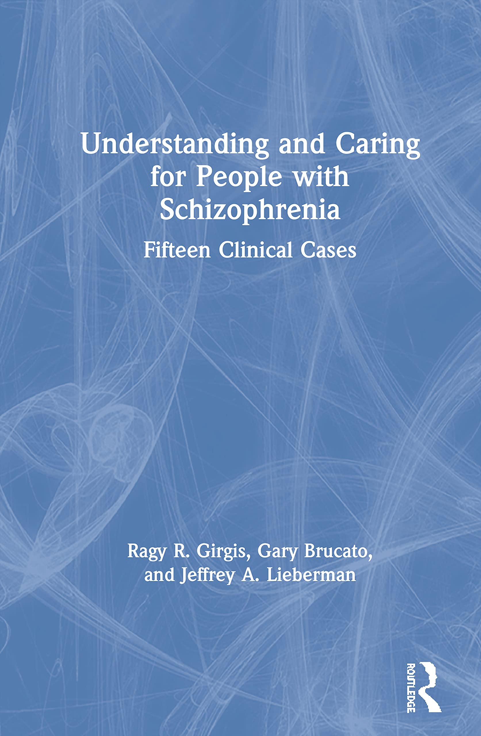 Understanding and Caring for People with Schizophrenia Medicine