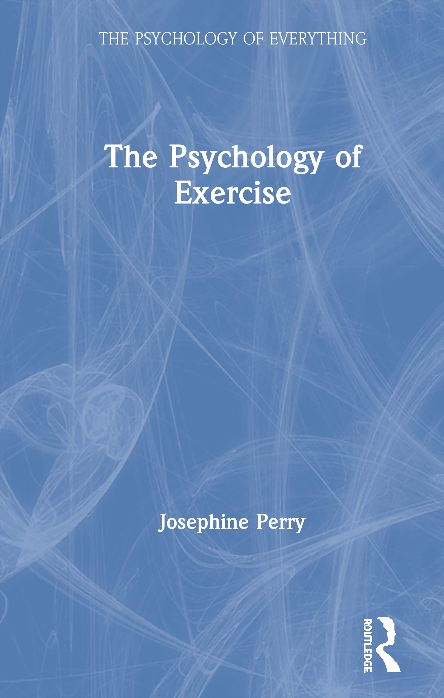 The Psychology of Exercise Psychology