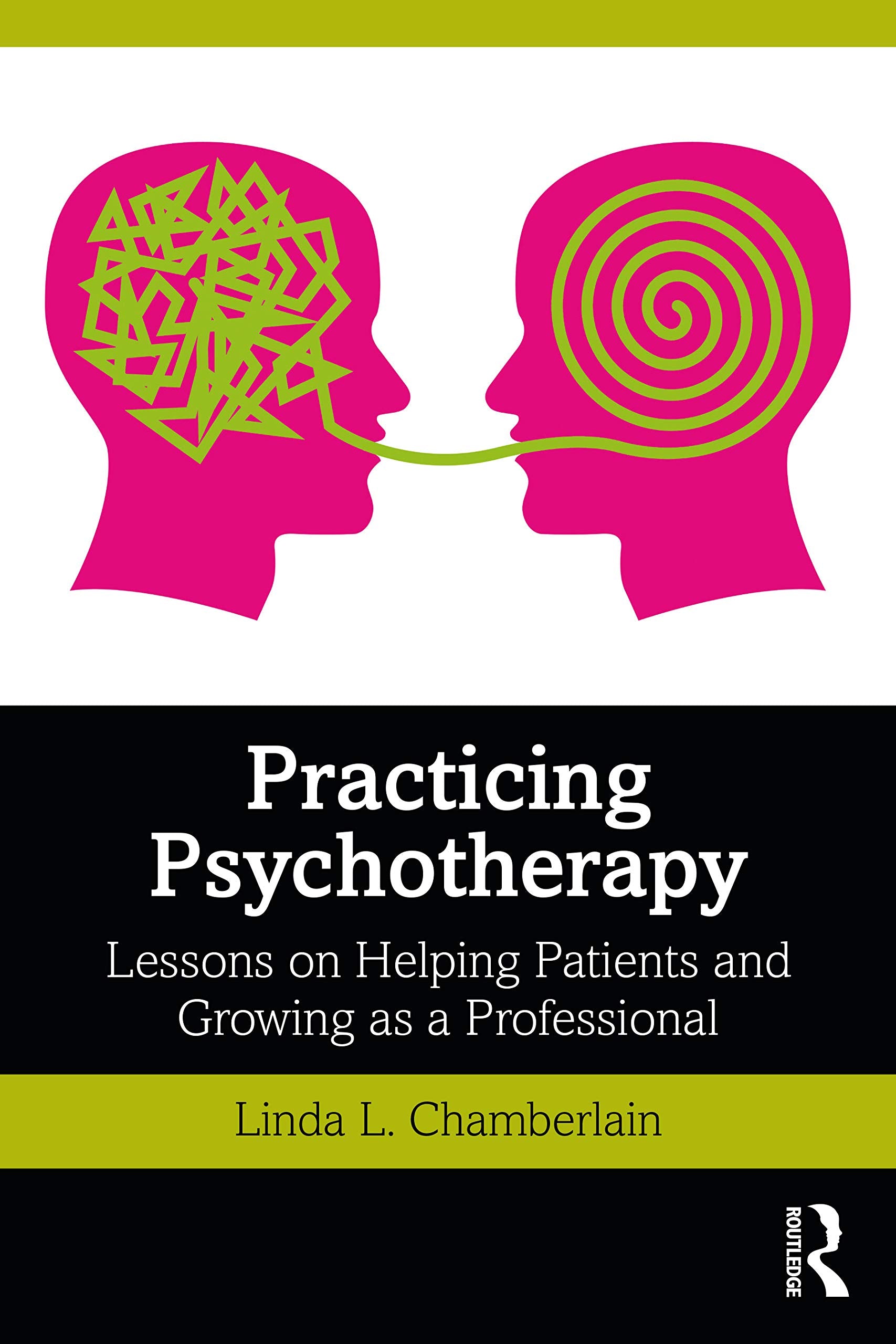 Practicing Psychotherapy: Lessons on Helping Patients and Growing as a Professional Medicine