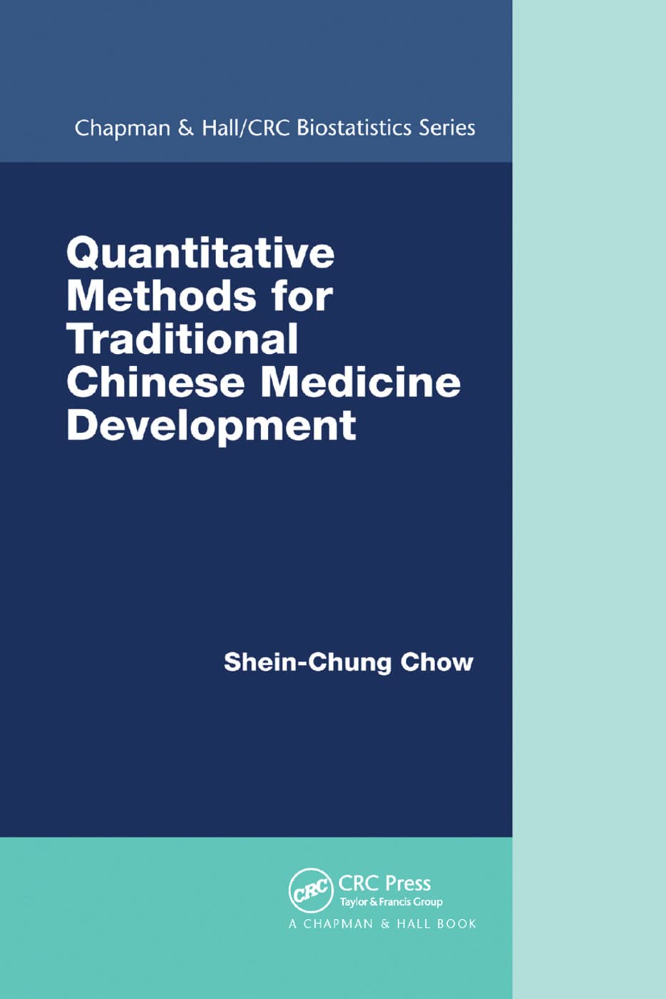 Product Image: Quantitative Methods for Traditional Chinese Medicine Development