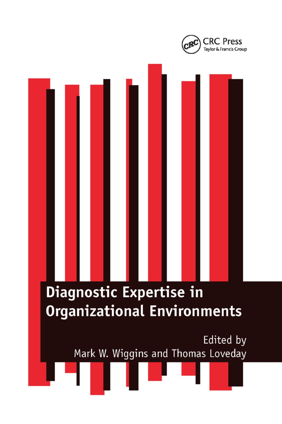 Diagnostic Expertise in Organizational Environments Business, Finance & Career