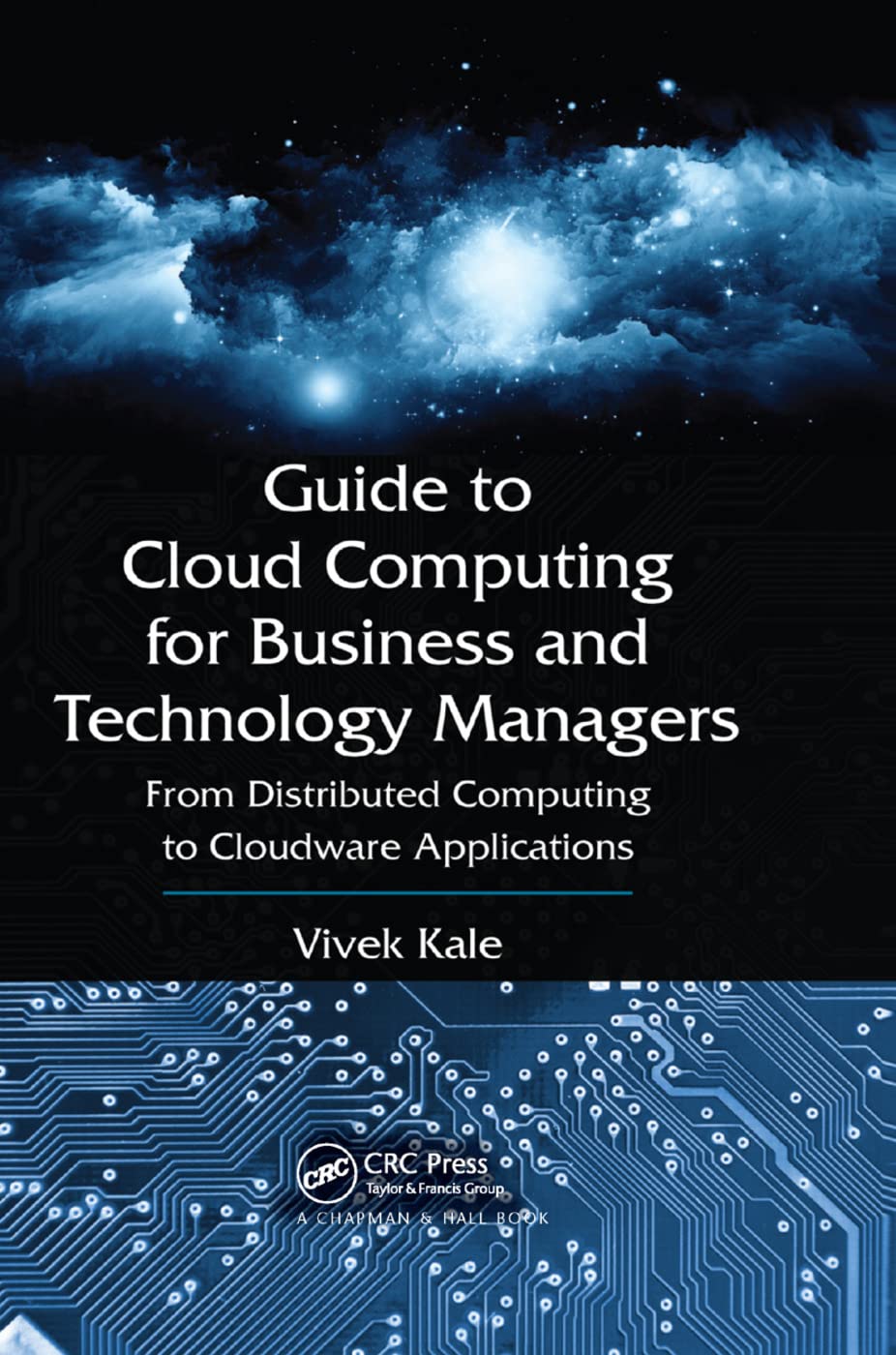 Guide to Cloud Computing for Business and Technology Managers Business, Finance & Career