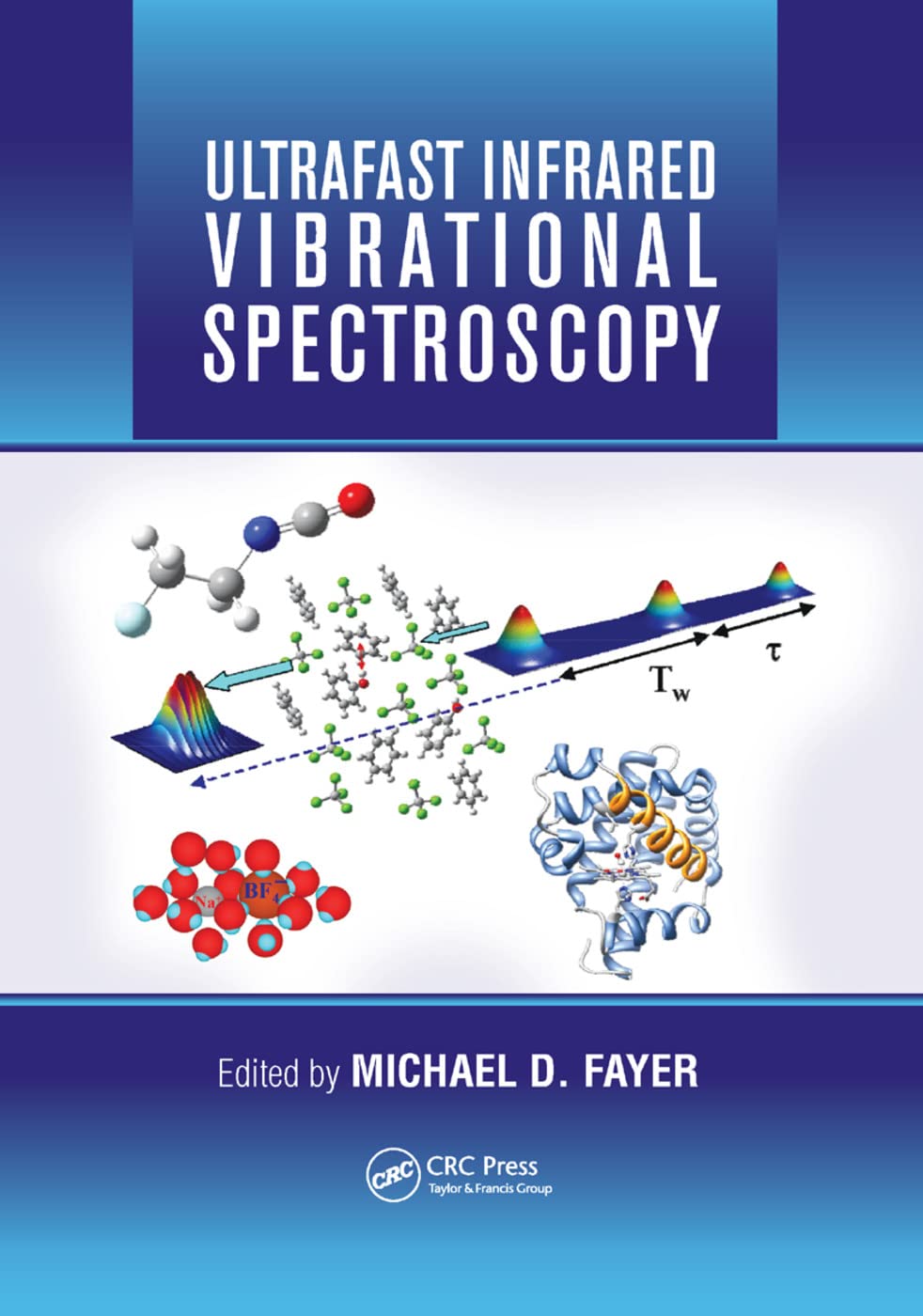 Ultrafast Infrared Vibrational Spectroscopy Natural Sciences