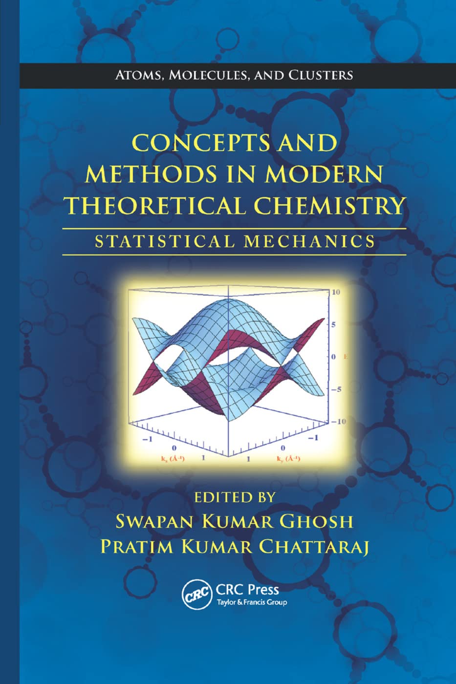Concepts and Methods in Modern Theoretical Chemistry Business & Technology