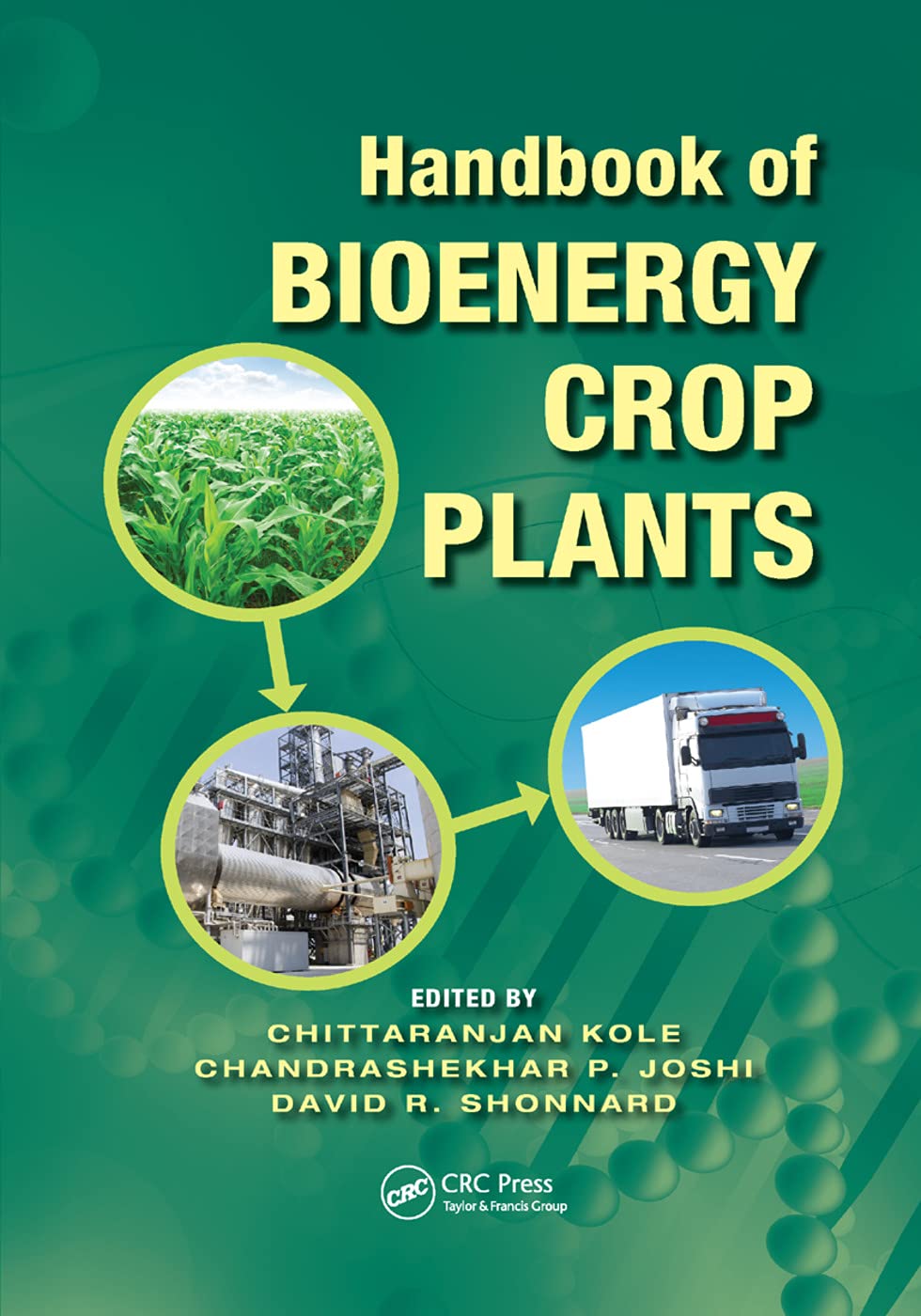 Handbook of Bioenergy Crop Plants Business & Technology