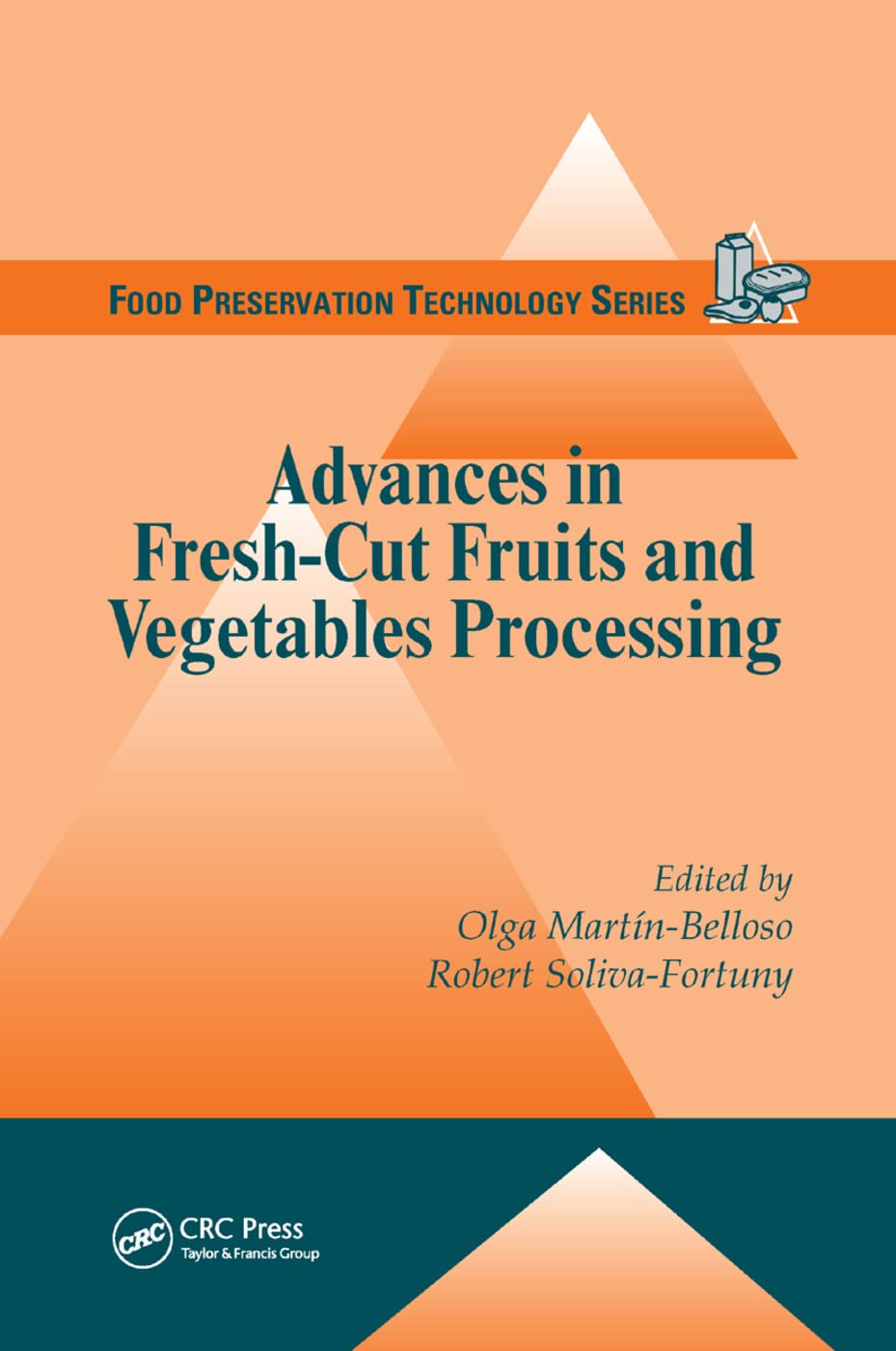 Advances in Fresh-Cut Fruits and Vegetables Processing Business, Finance & Career