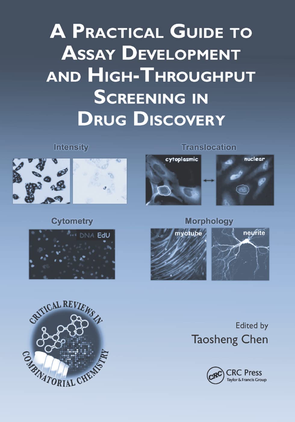 A Practical Guide to Assay Development and High-Throughput Screening in Drug Discovery Medicine