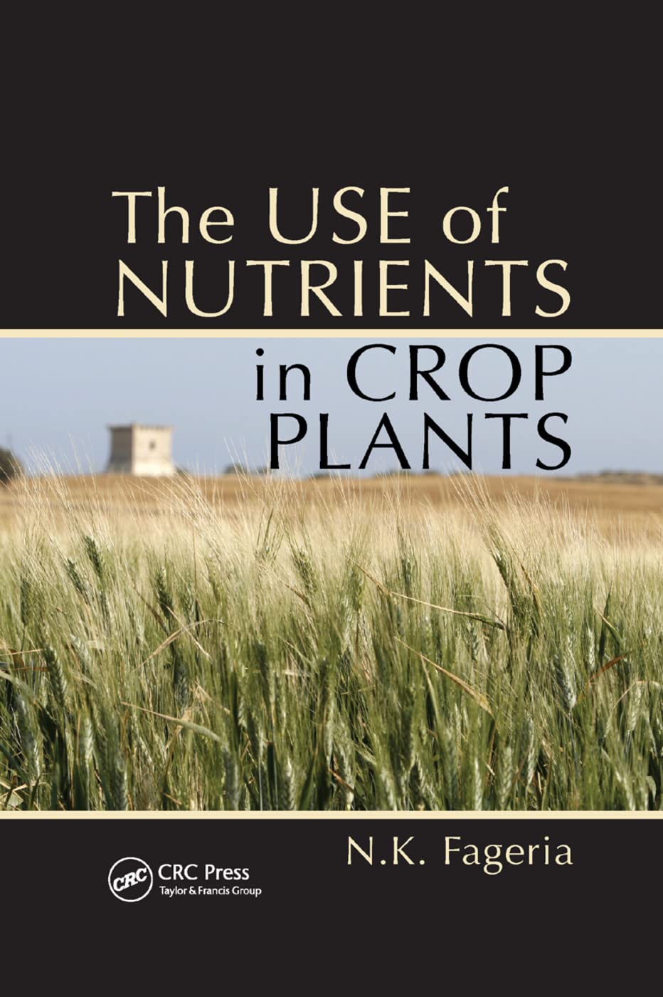 The Use of Nutrients in Crop Plants Business & Technology