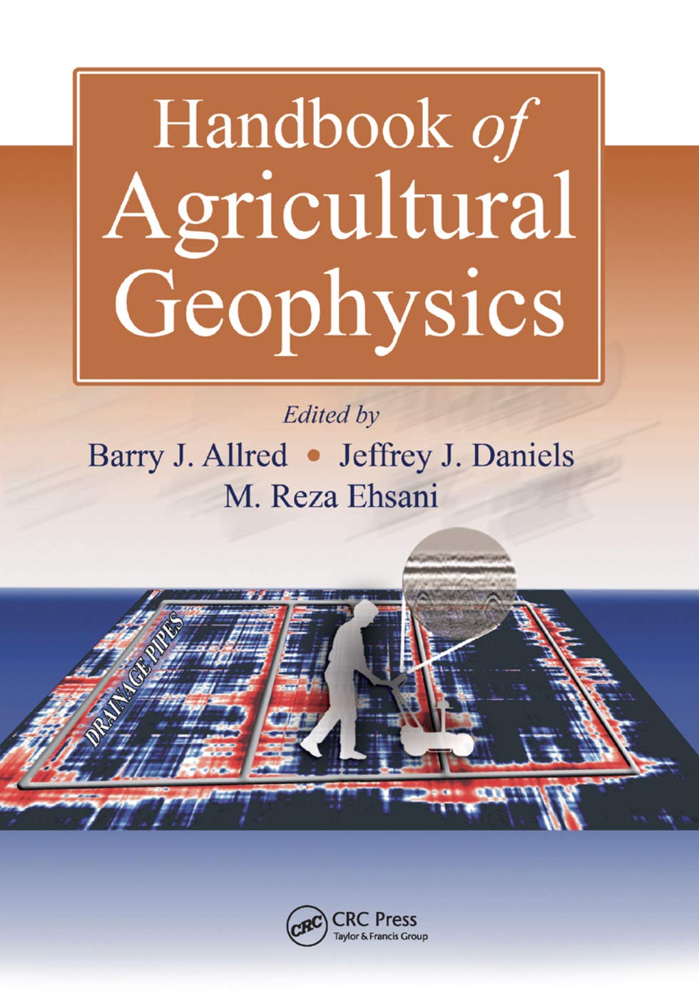 Handbook of Agricultural Geophysics Geology & Geography