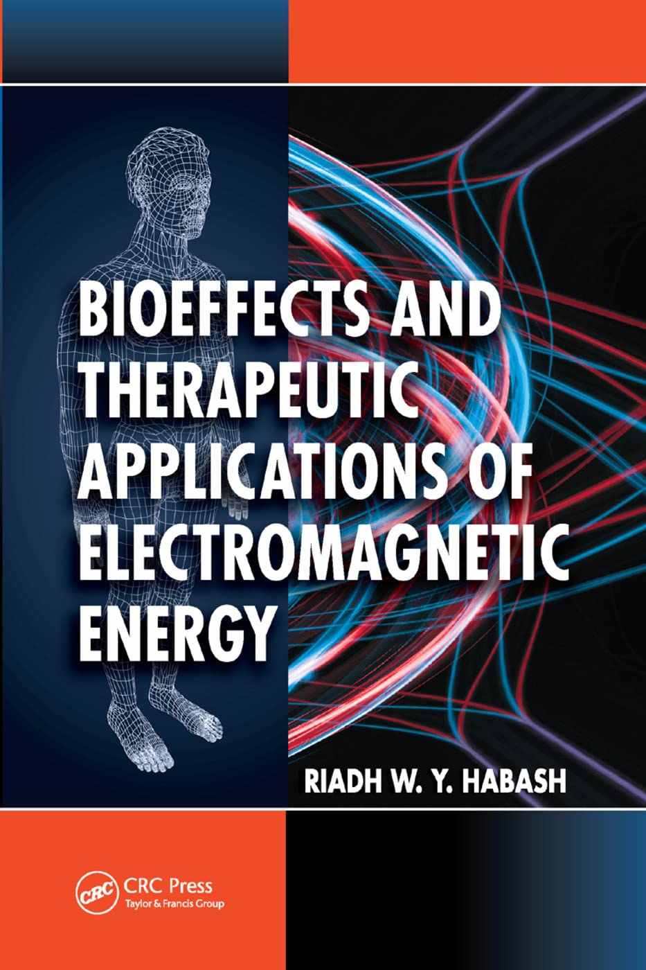 Bioeffects and Therapeutic Applications of Electromagnetic Energy Medicine