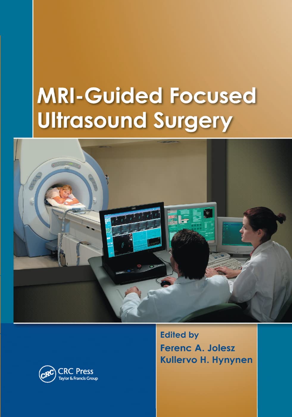 MRI-Guided Focused Ultrasound Surgery Medicine