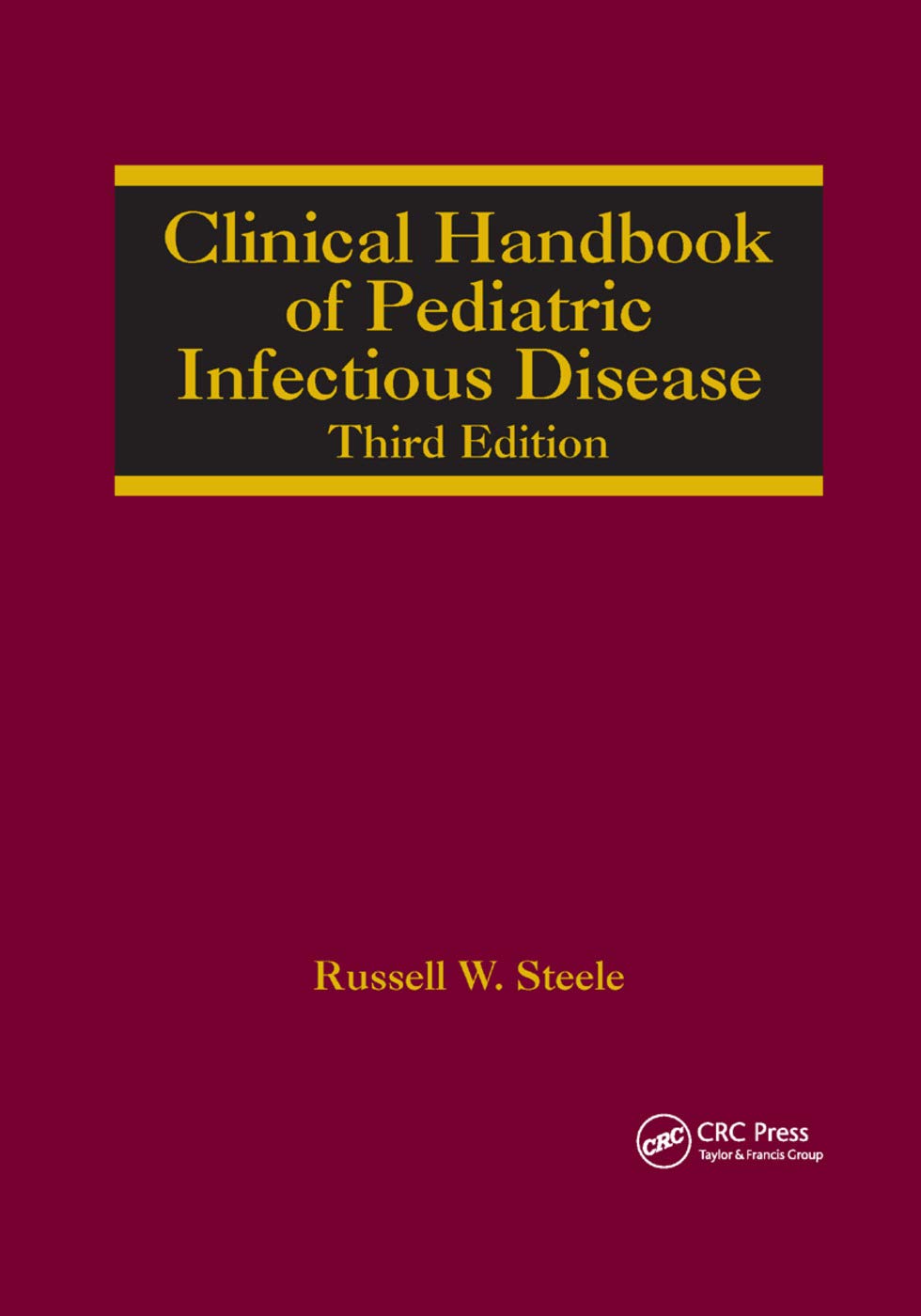 Clinical Handbook of Pediatric Infectious Disease Medicine