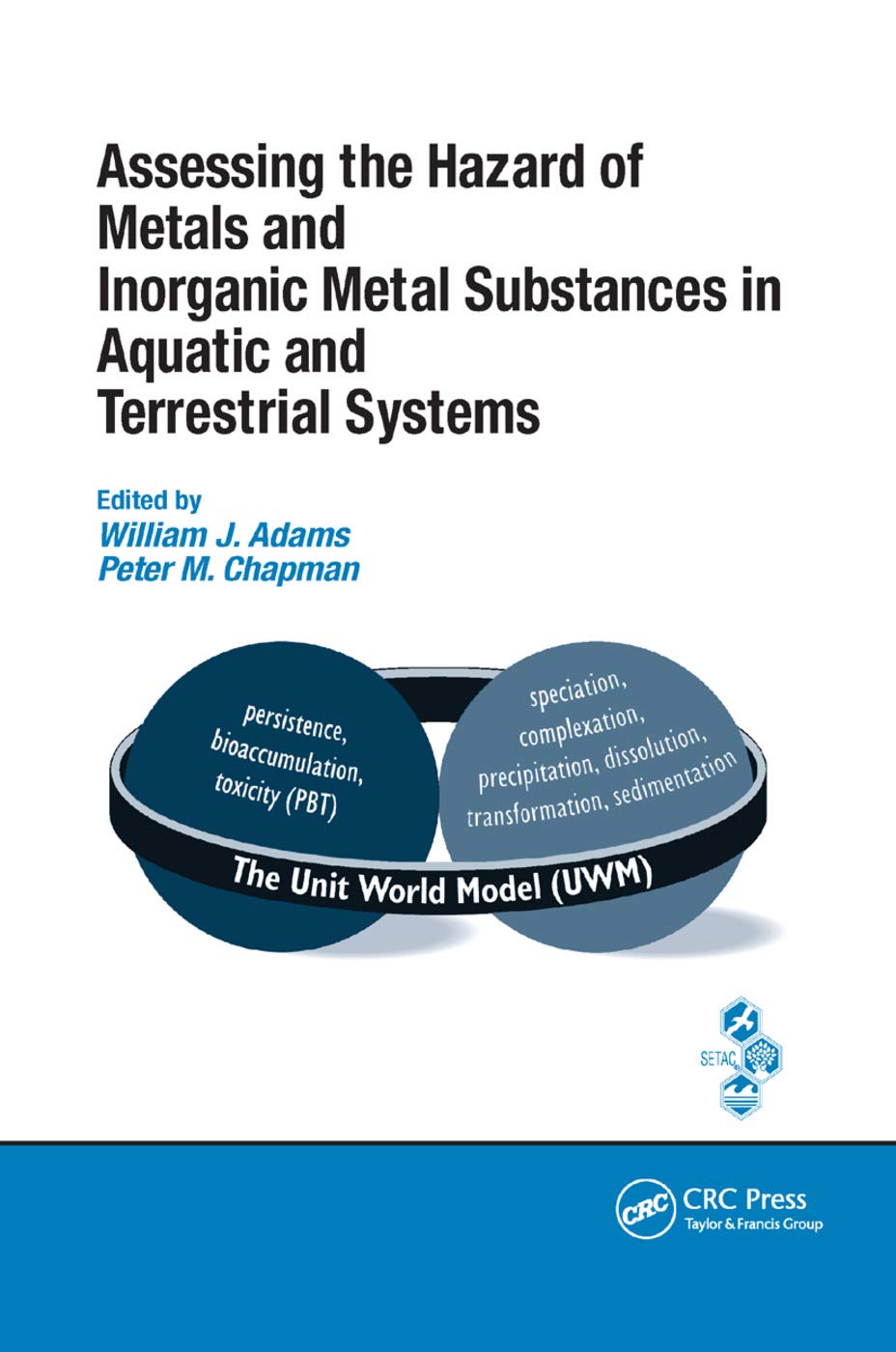 Assessing the Hazard of Metals and Inorganic Metal Substances in Aquatic and Terrestrial Systems Business & Technology