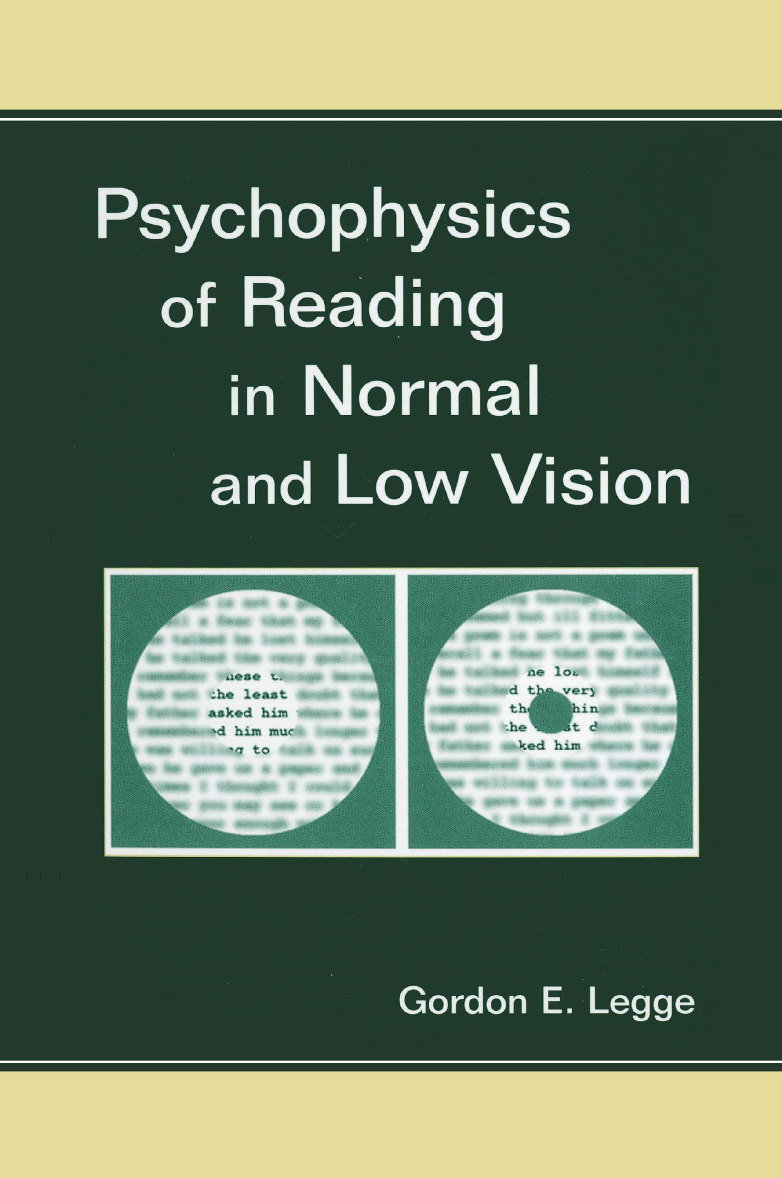 Psychophysics of Reading in Normal and Low Vision Medicine