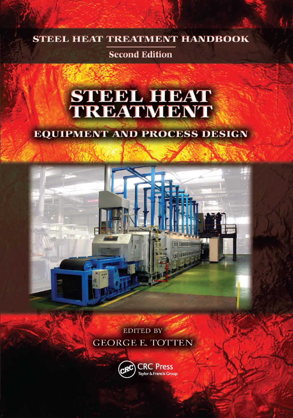 Steel Heat Treatment Business & Technology