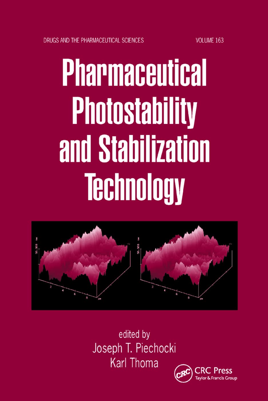 Pharmaceutical Photostability and Stabilization Technology Medicine