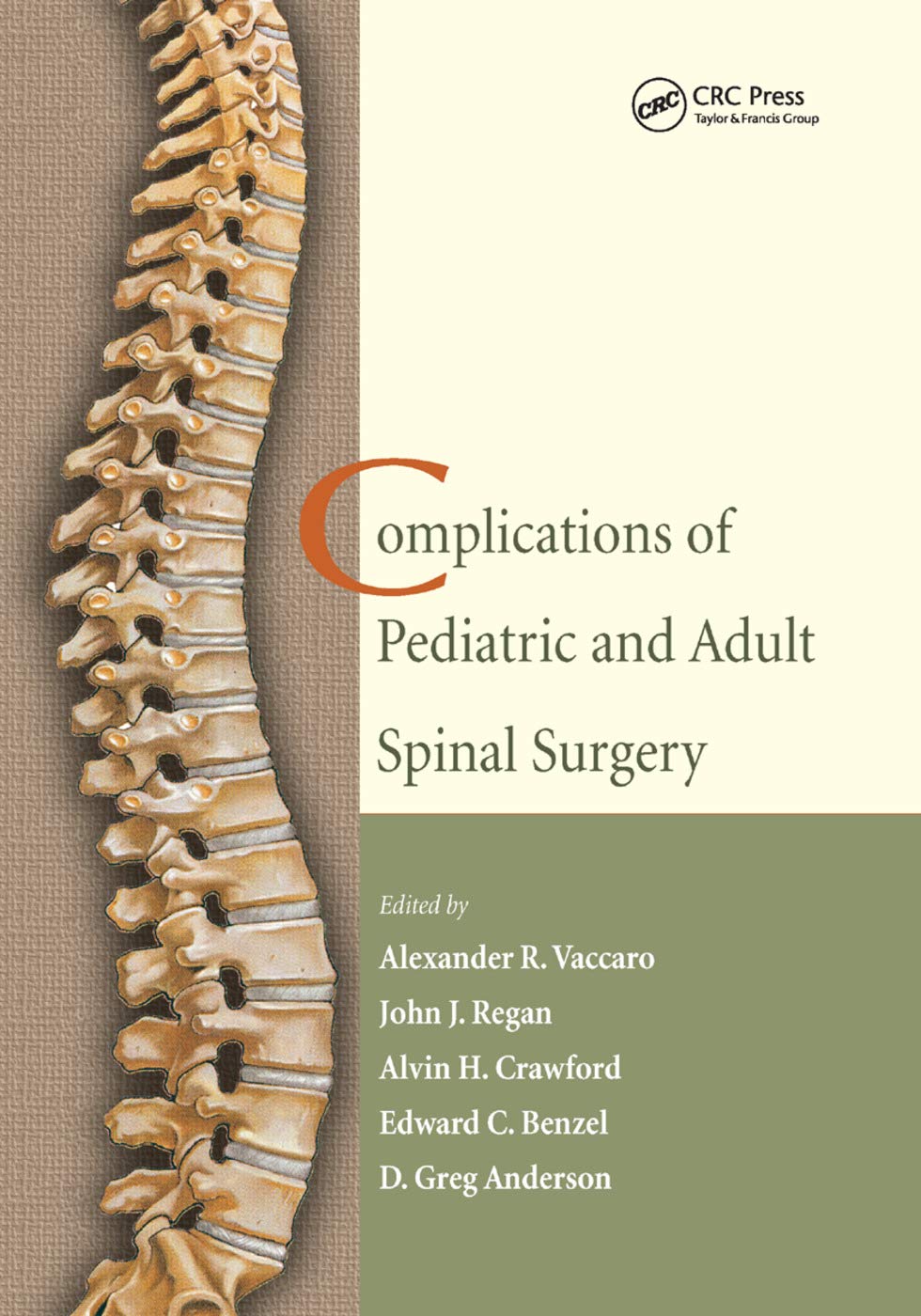 Complications of Pediatric and Adult Spinal Surgery Medicine