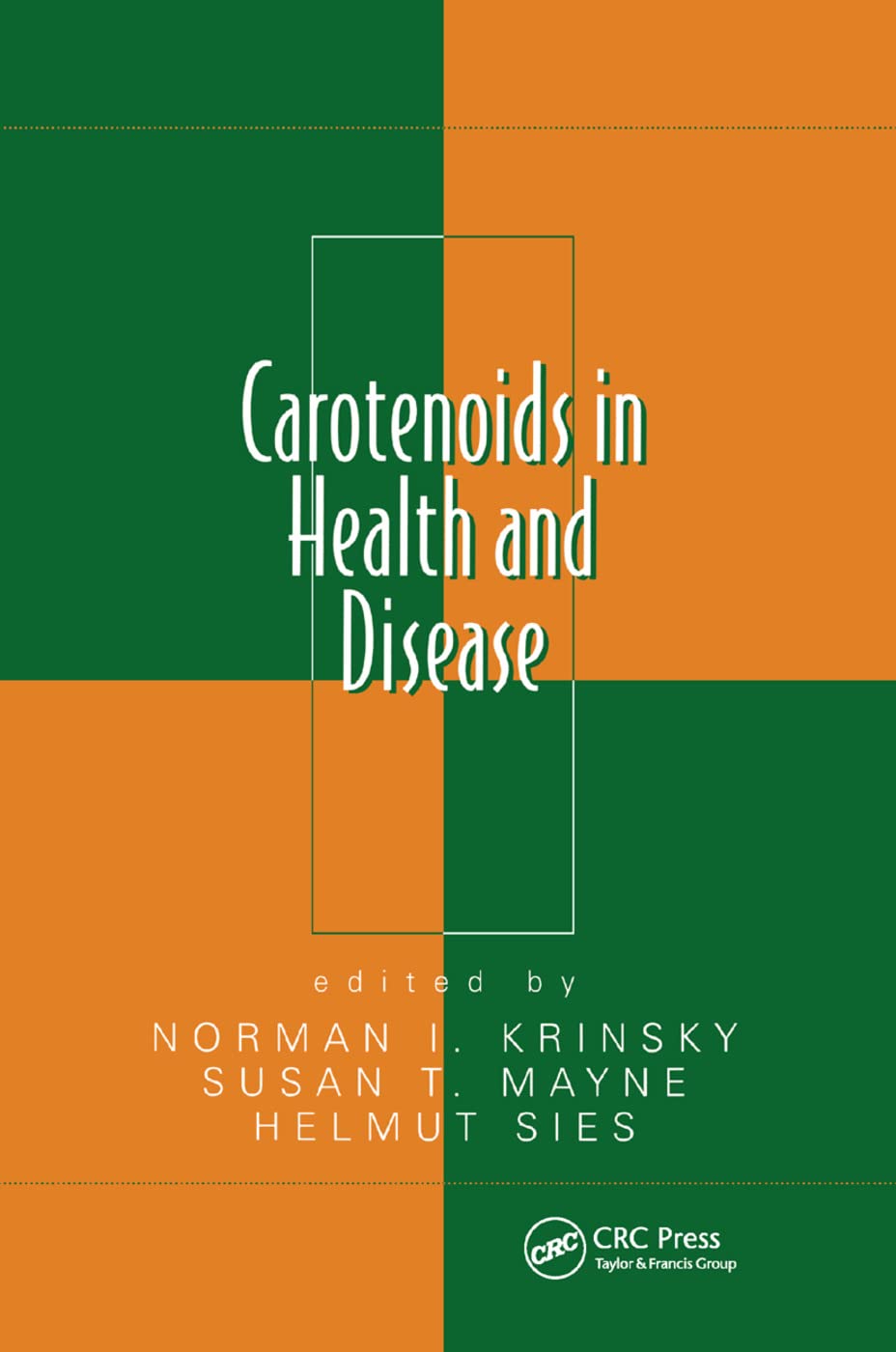 Carotenoids in Health and Disease Medicine