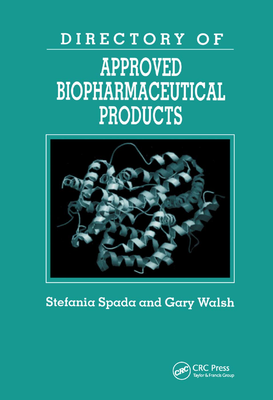 Directory of Approved Biopharmaceutical Products Medicine