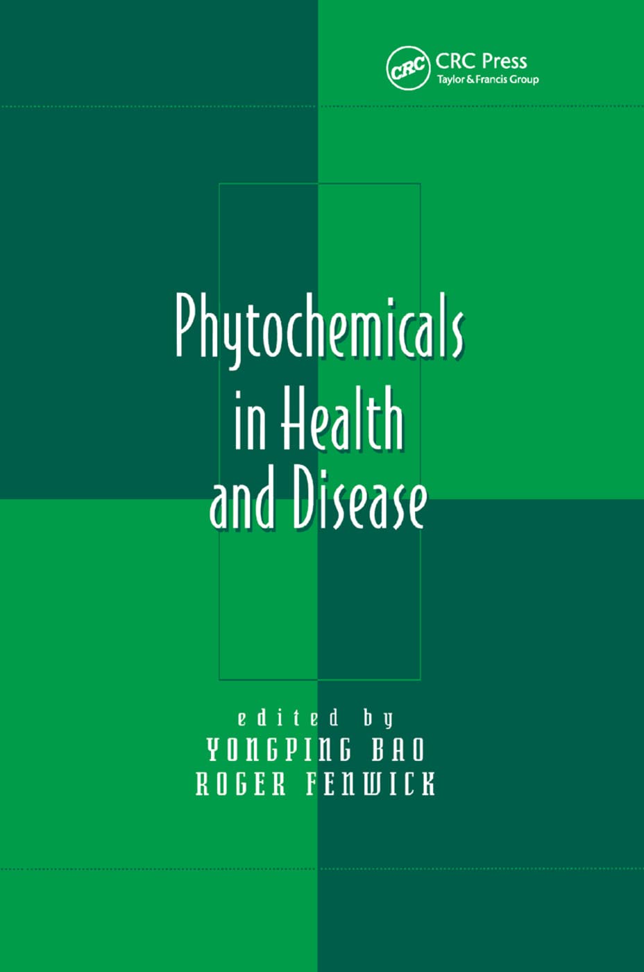 Phytochemicals in Health and Disease Medicine