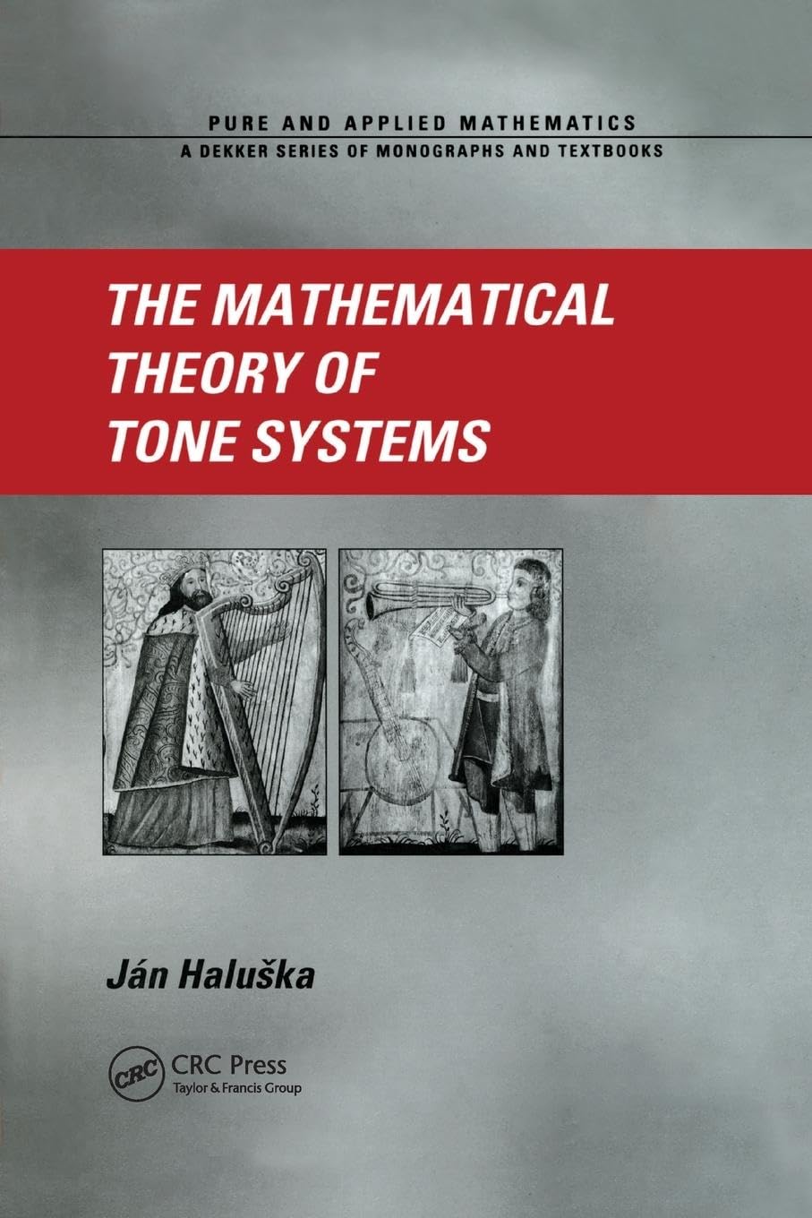 The Mathematical Theory of Tone Systems Mathematics