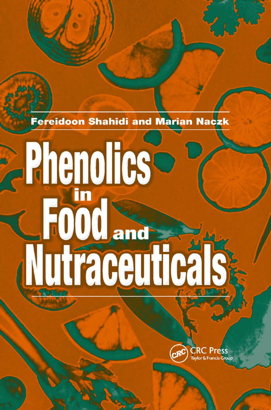 Phenolics in Food and Nutraceuticals Business, Finance & Career