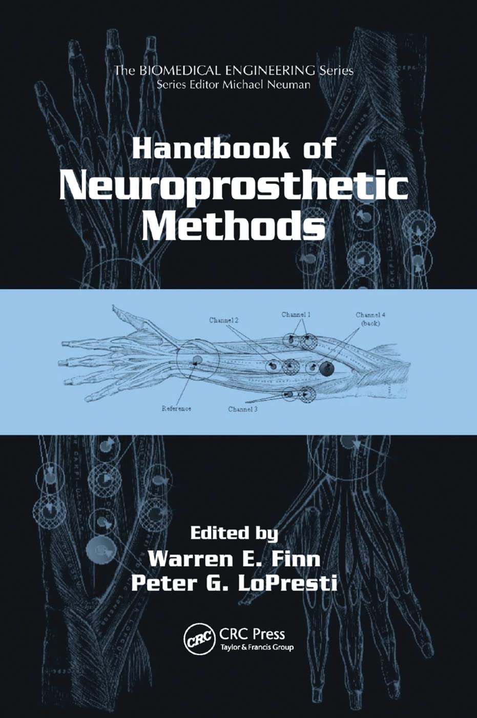 Handbook of Neuroprosthetic Methods Medicine