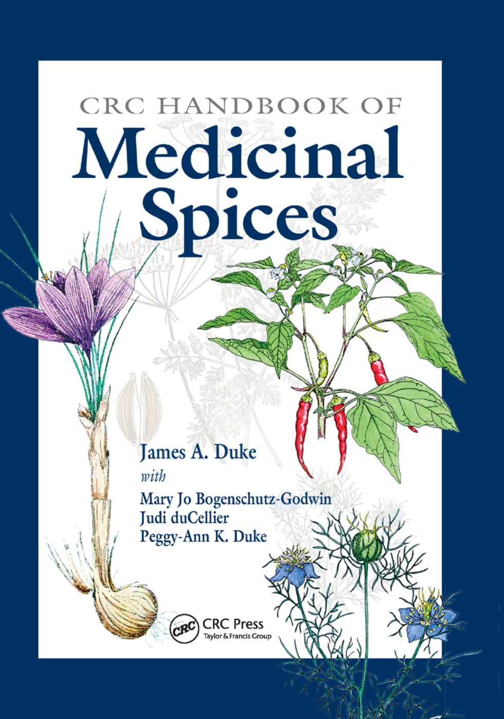 CRC Handbook of Medicinal Spices Medicine