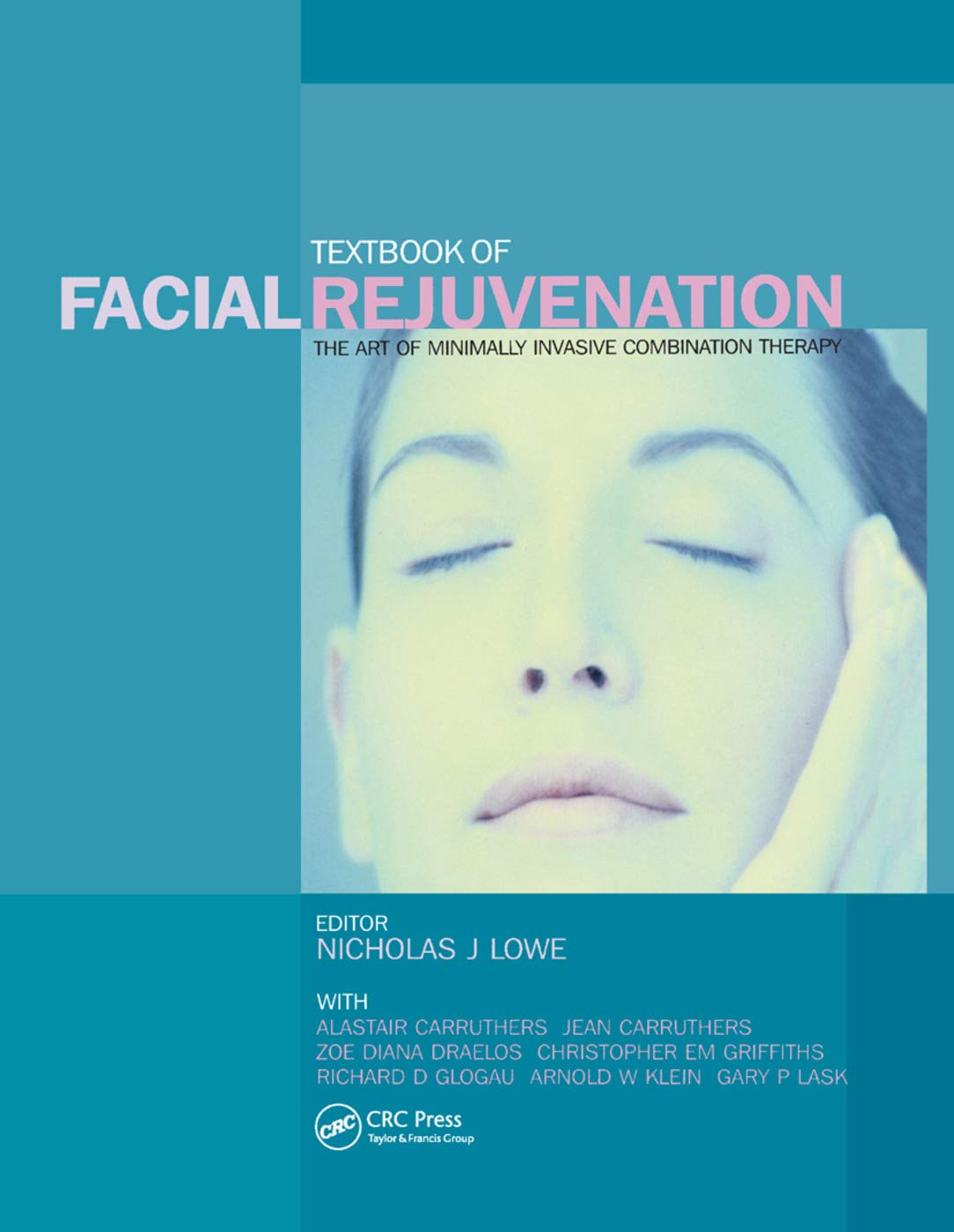 Textbook of Facial Rejuvenation Medicine