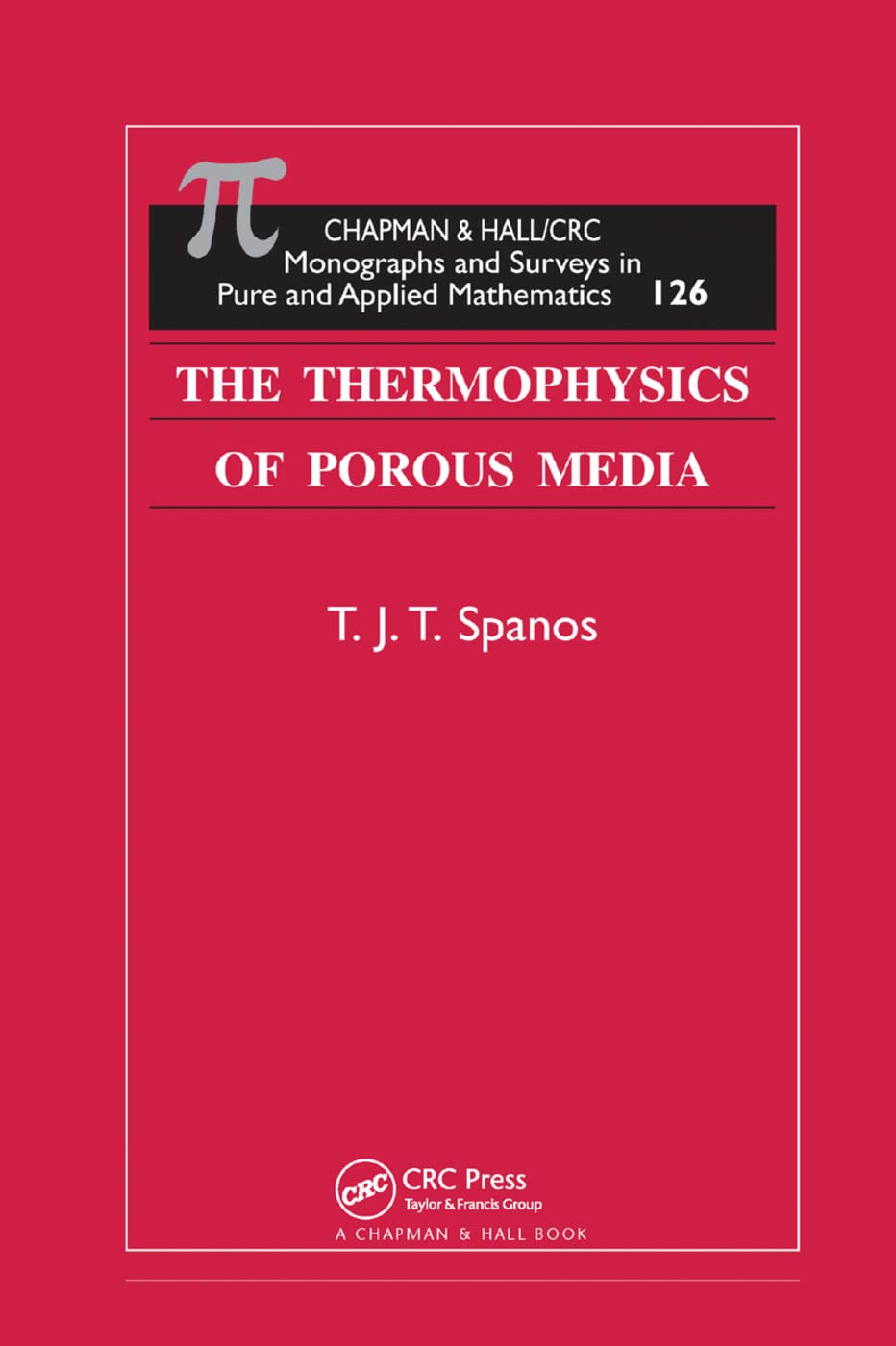 The Thermophysics of Porous Media Business & Technology
