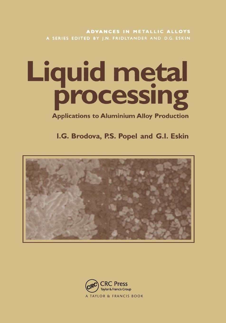 Liquid Metal Processing Business & Technology