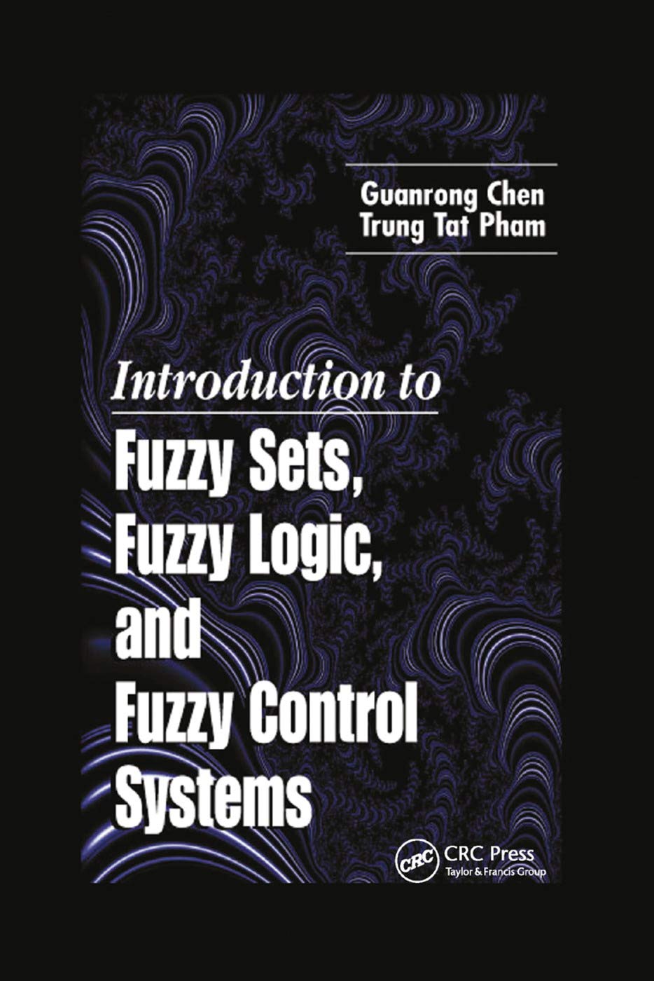 Introduction to Fuzzy Sets, Fuzzy Logic, and Fuzzy Control Systems Computer Science