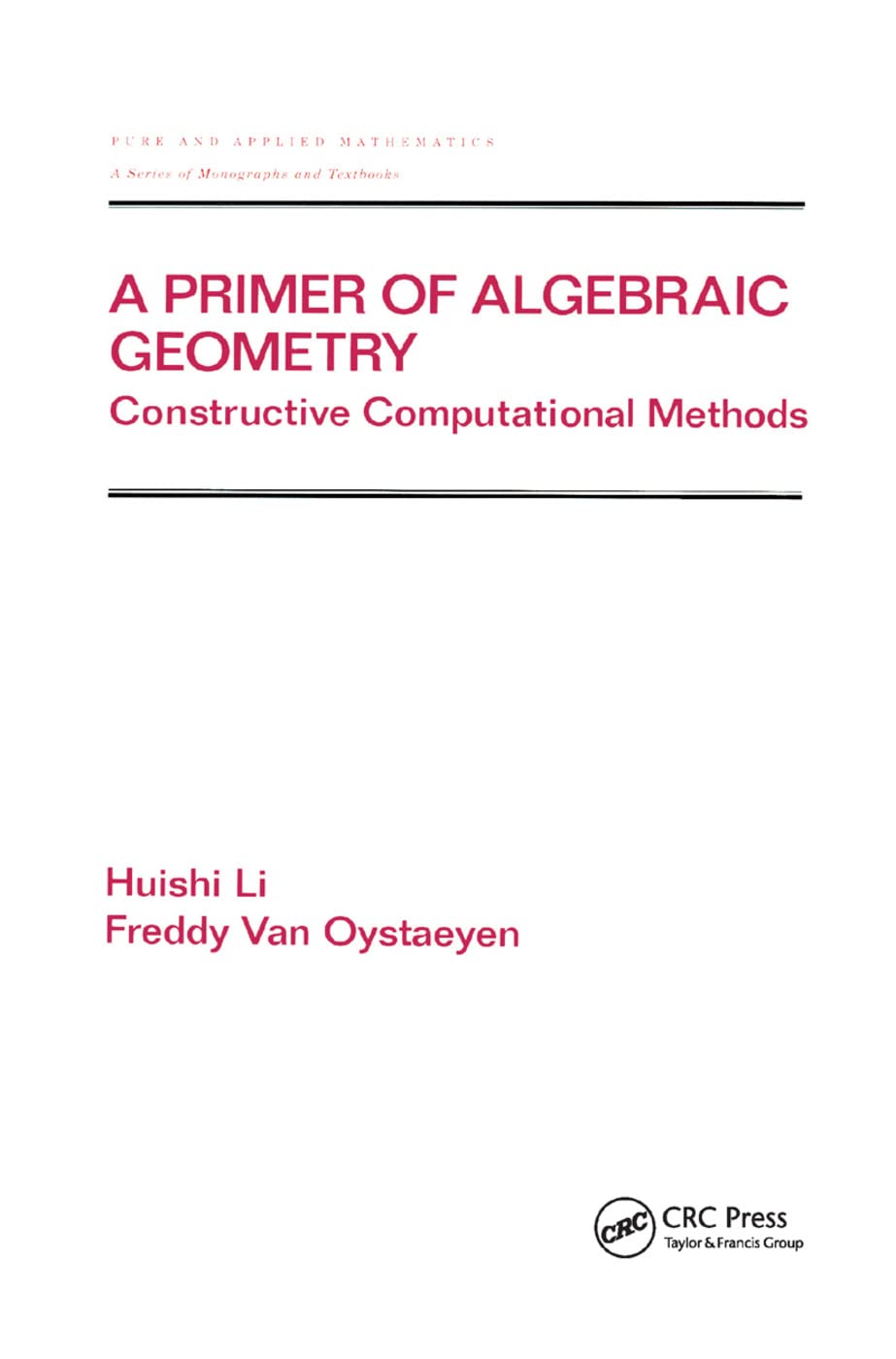 A Primer of Algebraic Geometry Mathematics