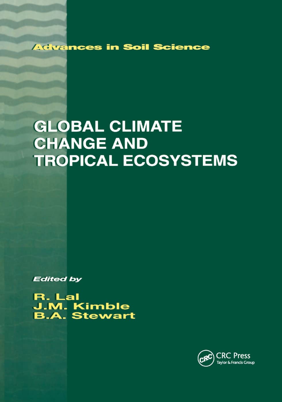 Product Image: Global Climate Change and Tropical Ecosystems