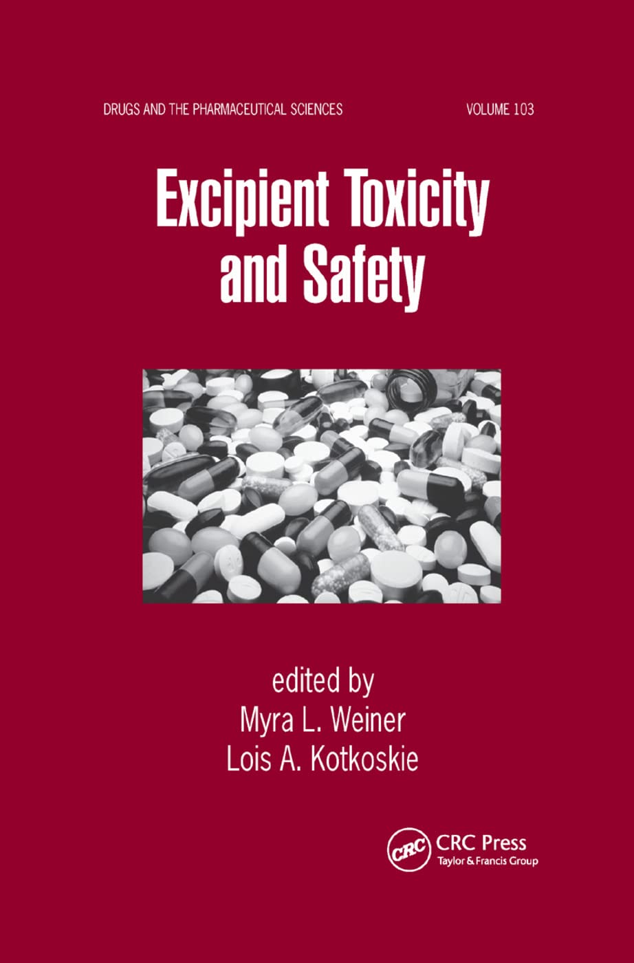 Excipient Toxicity and Safety Medicine